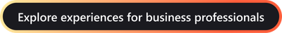button that says explore experiences for business professionals